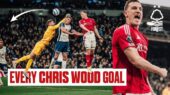 کریس وود؛ گلزن تکرار نشدنی ناتینگهام فارست در میدان!