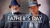 پدر؛ قهرمان خاموش سینما | ۱۰ فیلم برتر برای تماشا در روز پدر