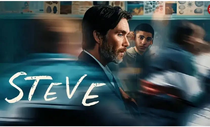 نقد و بررسی فیلم Steve؛ کیلین مورفی هم ناجی نشد!
