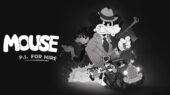 بازی MOUSE: P.I. For Hire تأخیر خورد