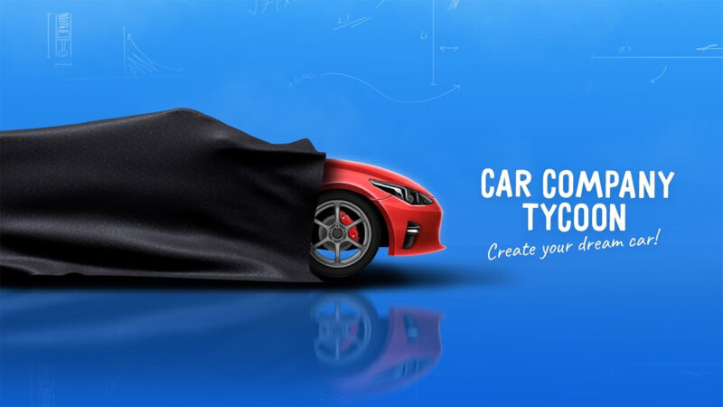 معرفی بازی موبایل Car Company Tycoon