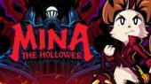 نقدها و نمرات بازی Mina the Hollower
